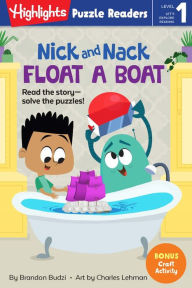Title: Nick and Nack Float a Boat, Author: Brandon Budzi