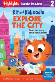 Title: Kit and Kaboodle Explore the City, Author: Michelle Portice