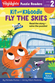 Title: Kit and Kaboodle Fly the Skies, Author: Michelle Portice