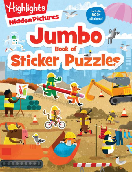 Jumbo Book of Sticker Puzzles: 800+ Stickers and 100+ Playtime Activities for Kids Ages 4-8