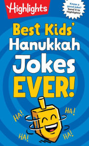 Title: Best Kids' Hanukkah Jokes Ever!, Author: Highlights