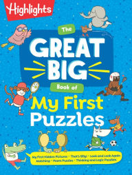 Title: The Great Big Book of My First Puzzles, Author: Highlights