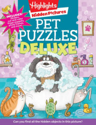 Title: Pet Puzzles Deluxe: 600+ Hidden Objects to Find, Animal Stickers for Kids, Dogs, Cats, Pets and More, Author: Highlights