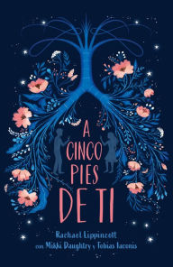 Free english book pdf download A cinco pies de ti / Five Feet Apart by Rachael Lippincott English version 9781644730164