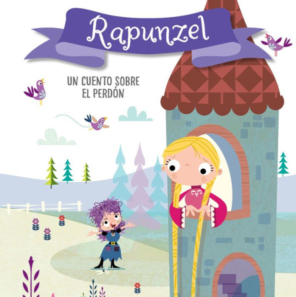 Rapunzel. Un cuento sobre el perdón / Rapunzel. A story about forgiveness: Libros para niños en español