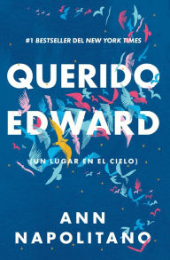 Download books to ipad kindle Querido Edward (Un lugar en el cielo) / Dear Edward