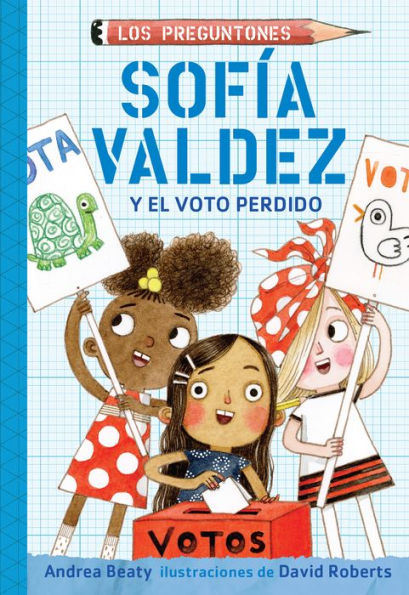 Sofía Valdez y el voto perdido / Sofia Valdez and the Vanishing Vote