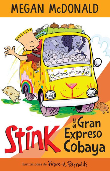 Stink y el Gran Expreso del Cobaya/ Stink and the Great Guinea Pig Express