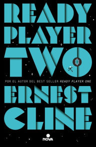 Title: Ready Player Two (Spanish Edition), Author: Ernest Cline