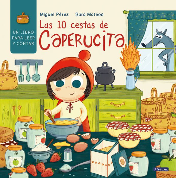 Las 10 cestas de Caperucita / Little Red Riding Hood's 10 Baskets