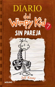 Title: Sin pareja (Diario del Wimpy Kid #7) / The Third Wheel, Author: Jeff Kinney