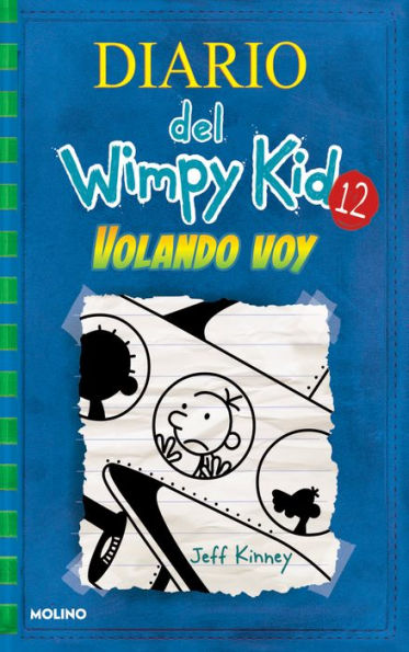 Volando voy (Diario del Wimpy Kid #12) / The Getaway