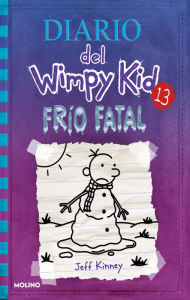 Title: Frío fatal (Diario del Wimpy Kid #13) / The Meltdown, Author: Jeff Kinney