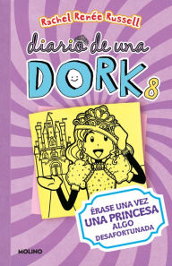 Ebooks kostenlos download pdf Érase una vez una princesa algo desafortunada / Dork Diaries: Tales from a Not-So-Happily Ever After