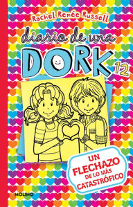 Download google books pdf ubuntu Un flechazo de lo más catastrófico / Dork Diaries: Tales from a Not-So-Secret Crush Catastrophe by Rachel Renée Russell (English Edition) PDB 9781644735336