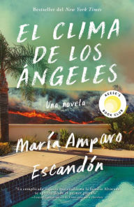 Title: El clima de Los Angeles / L.A. Weather, Author: María Amparo Escandón