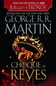 Free downloading of books online Choque de reyes / A Clash of Kings by George R. R. Martin English version