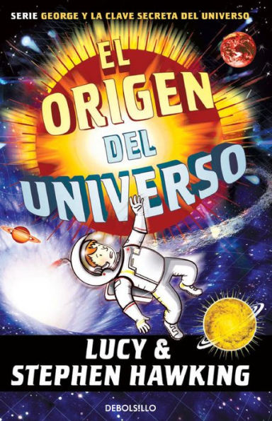 El origen del universo / George and the Big Bang