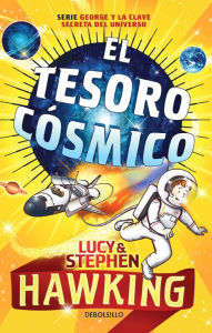 Title: El tesoro cósmico / George's Cosmic Treasure Hunt 2, Author: Lucy Hawking