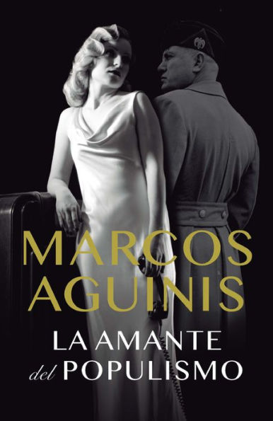 La amante del populismo / Populism's Lover