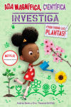 Alternative view 1 of ¡Todo sobre las plantas!: Ada Magnífica, científica investiga / All about Plants! (Ada Twist, Scientist: The Why Files #2)