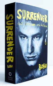 Title: Surrender. 40 canciones, una historia / Surrender: 40 Songs, One Story, Author: Bono