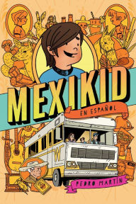 Free public domain audiobooks download Mexikid (Spanish Edition)