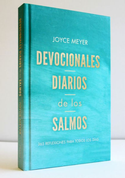 Devocionales diarios de los salmos: 365 reflexiones para todos los días / Daily D evotions from Psalms: 365 Daily Inspirations