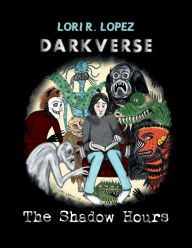 Title: Darkverse: The Shadow Hours:, Author: Lori R. Lopez
