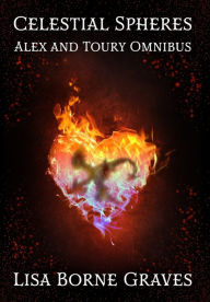 Title: Celestial Spheres: Alex and Toury Omnibus, Author: Lisa Borne Graves