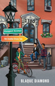 Title: 1380 Prospect Avenue: Not Another Bronx Tale, Author: Blaque Diamond