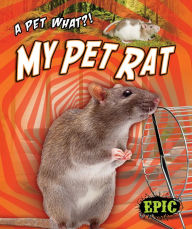Title: My Pet Rat, Author: Paige V. Polinsky