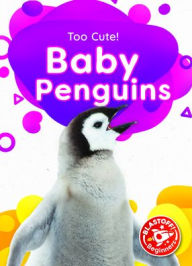 Title: Baby Penguins, Author: Betsy Rathburn