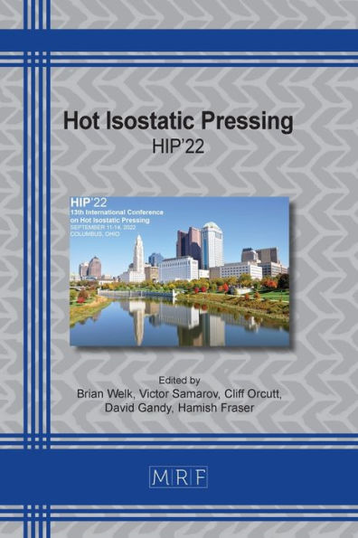 Hot Isostatic Pressing: Hip'22