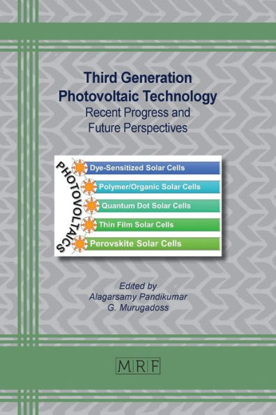 Third Generation Photovoltaic Technology: Recent Progress and Future Perspectives