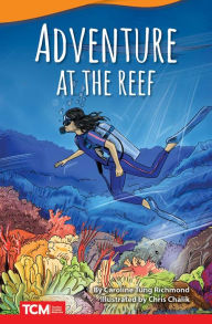 Title: Adventure at the Reef, Author: Caroline Tung Richmond