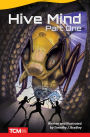 Hive Mind: Part One