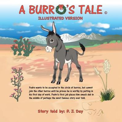 A Burro's Tale: Illustrated Version