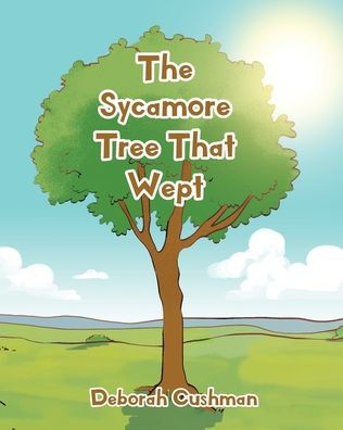 The Sycamore Tree That Wept