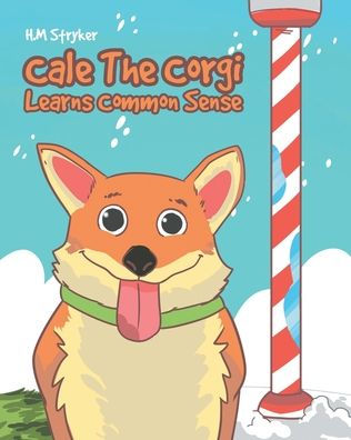Cale The Corgi Learns Common Sense