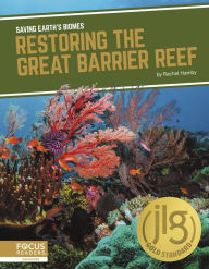 Title: Restoring the Great Barrier Reef, Author: Rachel Hamby