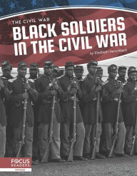Title: Black Soldiers in the Civil War, Author: Elisabeth Herschbach