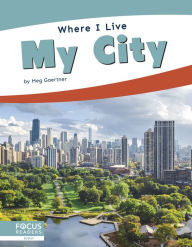 Title: My City, Author: Meg Gaertner