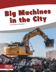 Title: Big Machines in the City, Author: Brienna Rossiter