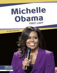 Title: Michelle Obama: First Lady, Author: Meg Gaertner