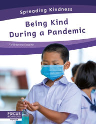 Title: Being Kind During a Pandemic, Author: Brienna Rossiter