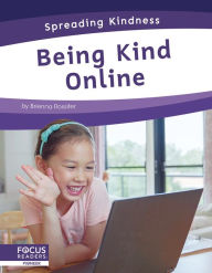Title: Being Kind Online, Author: Brienna Rossiter