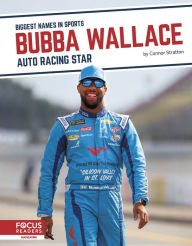 Title: Bubba Wallace: Auto Racing Star, Author: Connor Stratton