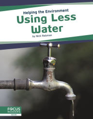 Title: Using Less Water, Author: Nick Rebman