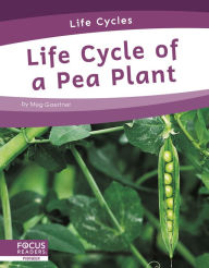 Title: Life Cycle of a Pea Plant, Author: Meg Gaertner